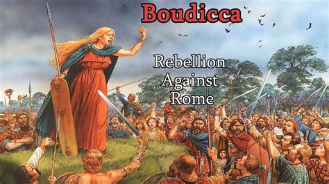 Boudica’s Revolt: A Tribal Uprising Against Roman Domination and Imperial Retaliation