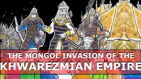 Khwarizmian Invasion: A Turbulent Clash Between Islamic Empires and the Dawn of Mongol Supremacy